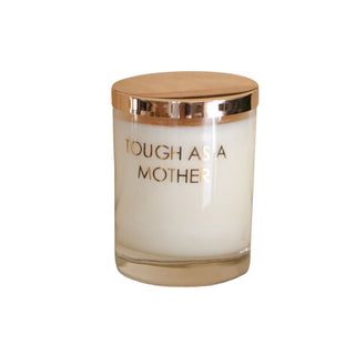 TOUGH AS A MOTHER - 11 oz Soy Wax Candle