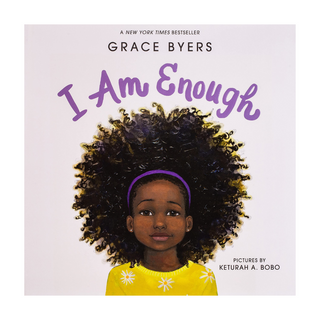 Children's Book - I Am Enough by Grace Byers