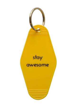 Stay Awesome Key Chain -He said, She said