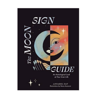 The Moon Sign Guide - Annabel Gat