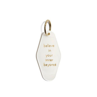 Believe In Your Inner Beyoncé Key Tag- He said, She said